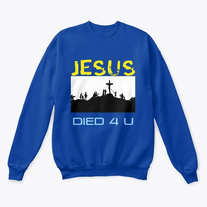 JESUS DIED 4 U